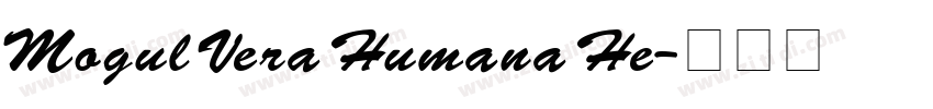 Mogul Vera Humana He字体转换